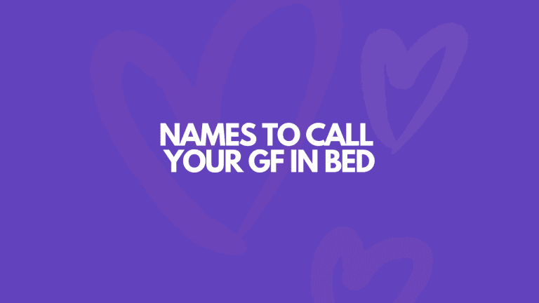 109 Sexy Names To Call Your Girlfriend In Bed