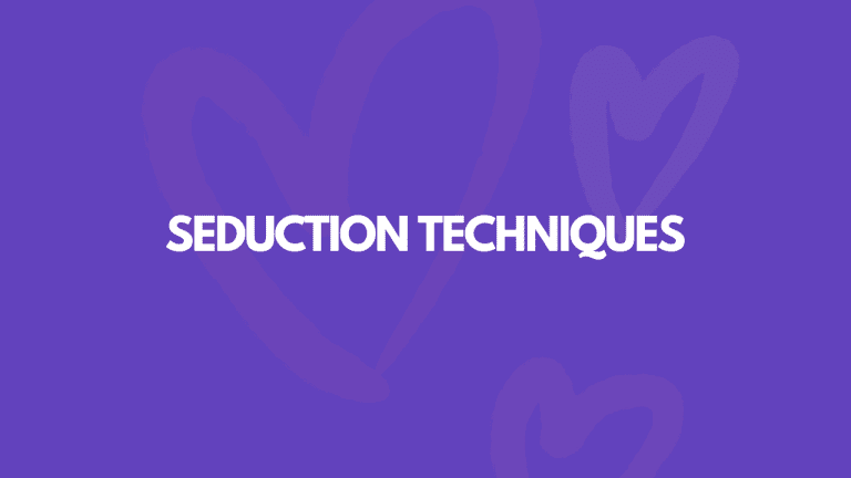 13 Seduction Techniques All Women Should Know