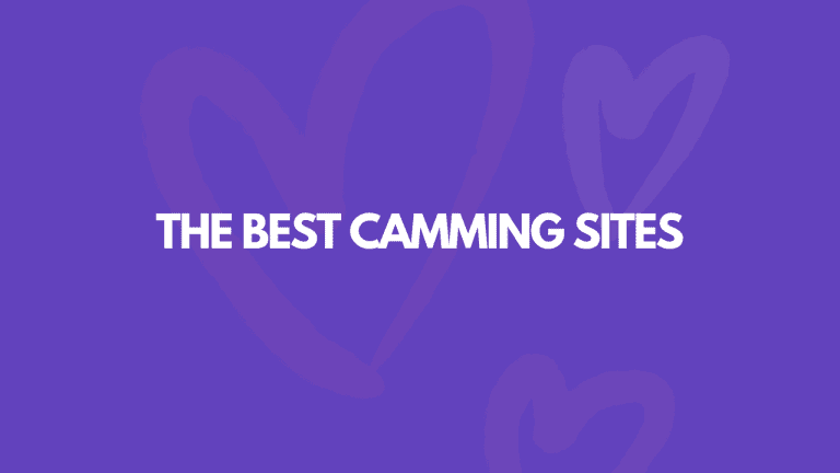 19 Best Camming Sites For Naughty Fun & Pleasure