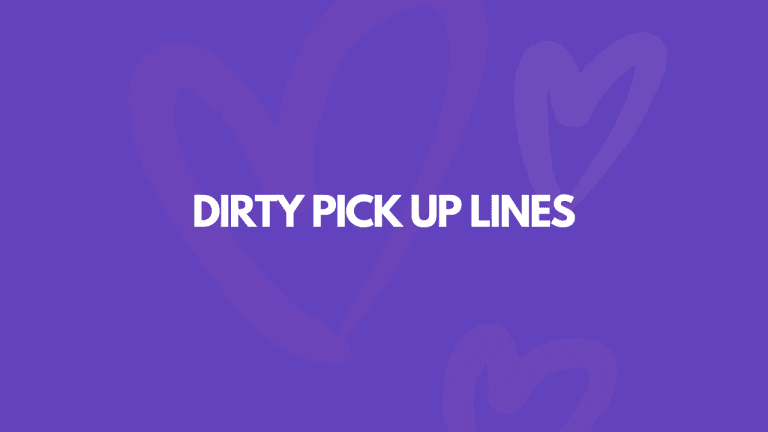 101 Dirty Pick Up Lines That Are Down Right Filthy