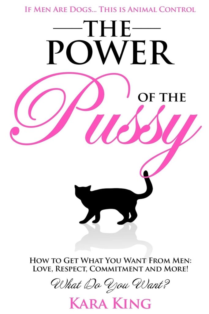 the power of the pussy