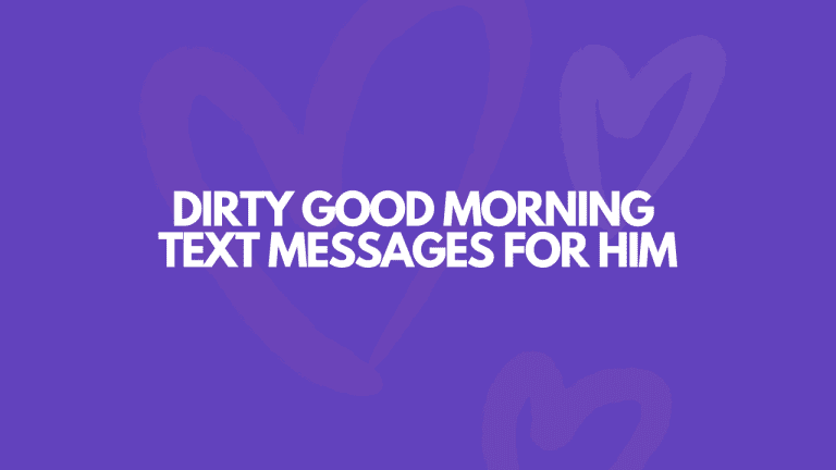 57 Dirty Good Morning Text Messages For Him