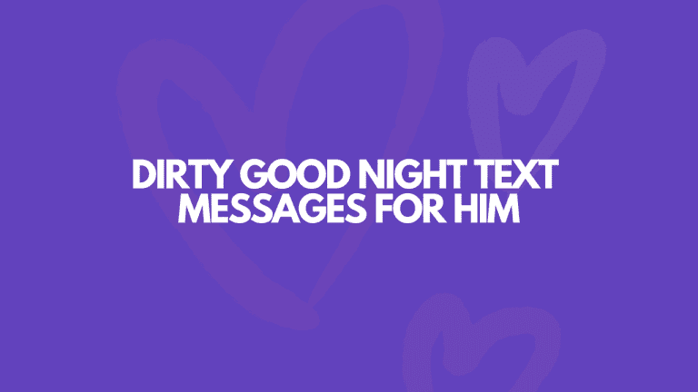 59 Dirty Good Night Text Messages For Him