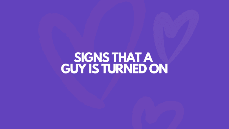 7 Undeniable Signs That A Guy Is Turned On