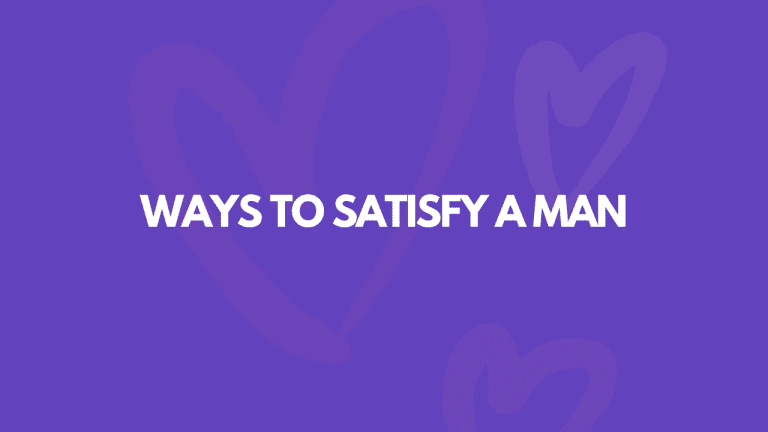 19 Amazing Ways To Satisfy A Man Sexually